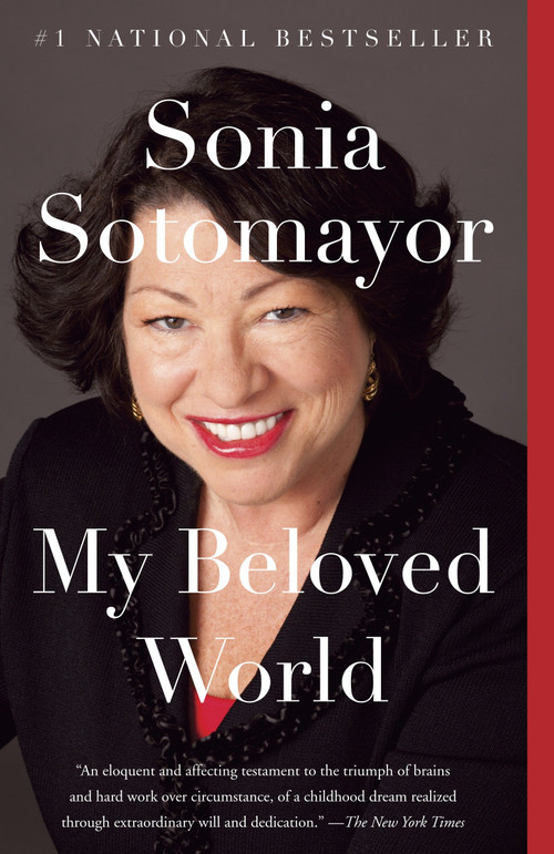 My Beloved World - 9780345804839 by Sonia Sotomayor, 9780345804839