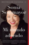 Mi mundo adorado by Sonia Sotomayor, 9780345806437