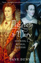 Elizabeth and Mary (Cousins, Rivals, Queens) by Jane Dunn, 9780375708206
