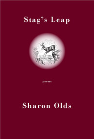 Stag's Leap (Poems) - 9780375712258 by Sharon Olds, 9780375712258