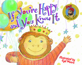 If You're Happy and You Know It - 9780375829192 by Raffi, Cyd Moore, 9780375829192