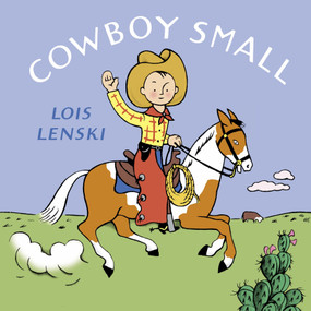 Cowboy Small - 9780375835704 by Lois Lenski, 9780375835704