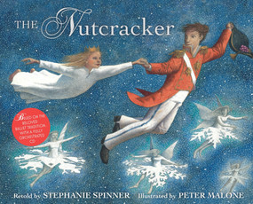 The Nutcracker - 9780375844645 by Stephanie Spinner, Peter Malone, 9780375844645