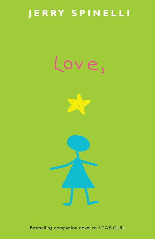 Love, Stargirl by Jerry Spinelli, 9780375856440