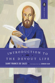 Introduction to the Devout Life - 9780385030090 by Francis De Sales, John K. Ryan, 9780385030090