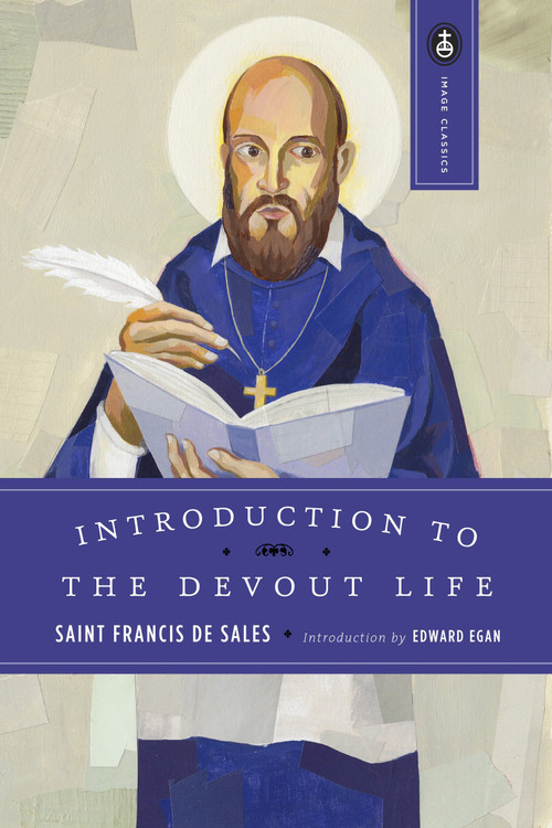 Introduction to the Devout Life - 9780385030090 by Francis De Sales, John K. Ryan, 9780385030090