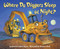 Where Do Diggers Sleep at Night? - 9780385374156 by Brianna Caplan Sayres, Christian Slade, 9780385374156