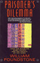 Prisoner's Dilemma (John von Neumann, Game Theory, and the Puzzle of the Bomb) by William Poundstone, 9780385415804