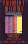 Prisoner's Dilemma (John von Neumann, Game Theory, and the Puzzle of the Bomb) by William Poundstone, 9780385415804