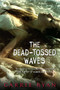 The Dead-Tossed Waves by Carrie Ryan, 9780385736855