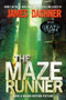 The Maze Runner (Maze Runner, Book One) (Book One) - 9780385737951 by James Dashner, 9780385737951