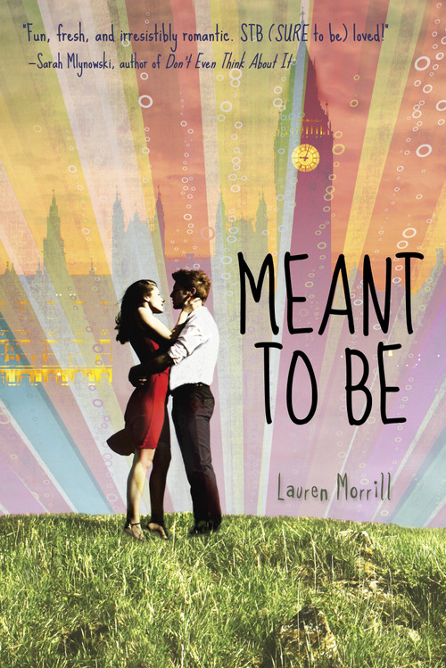 Meant to Be - 9780385741781 by Lauren Morrill, 9780385741781