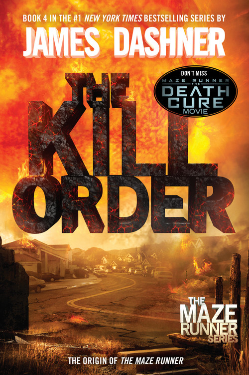 The Kill Order (The Origin of the Maze Runner) - 9780385742894 by James Dashner, 9780385742894