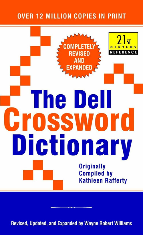 The Dell Crossword Dictionary (Completely Revised and Expanded) by Wayne Robert Williams, 9780440218715