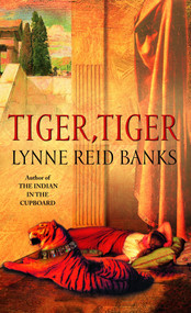 Tiger, Tiger by Lynne Reid Banks, 9780440420446
