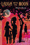 Laugh with the Moon by Shana Burg, 9780440422105