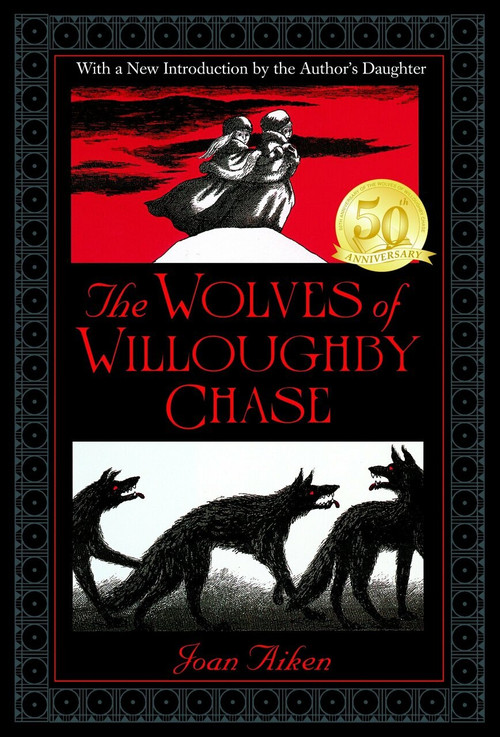 The Wolves of Willoughby Chase - 9780440496038 by Joan Aiken, 9780440496038