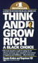 Think and Grow Rich: A Black Choice (A Guide to Success for Black Americans) by Dennis Kimbro, Napoleon Hill, 9780449219980