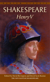 Henry V - 9780553212952 by William Shakespeare, David Bevington, David Scott Kastan, 9780553212952