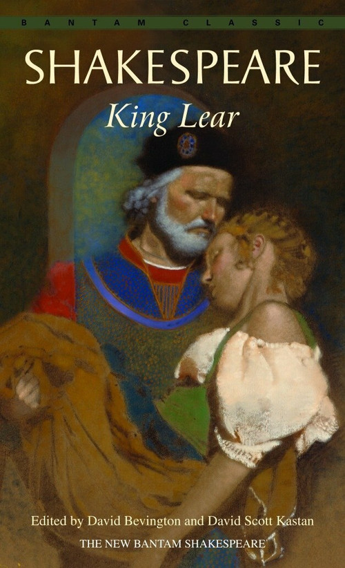 King Lear - 9780553212976 by William Shakespeare, David Bevington, David Scott Kastan, 9780553212976