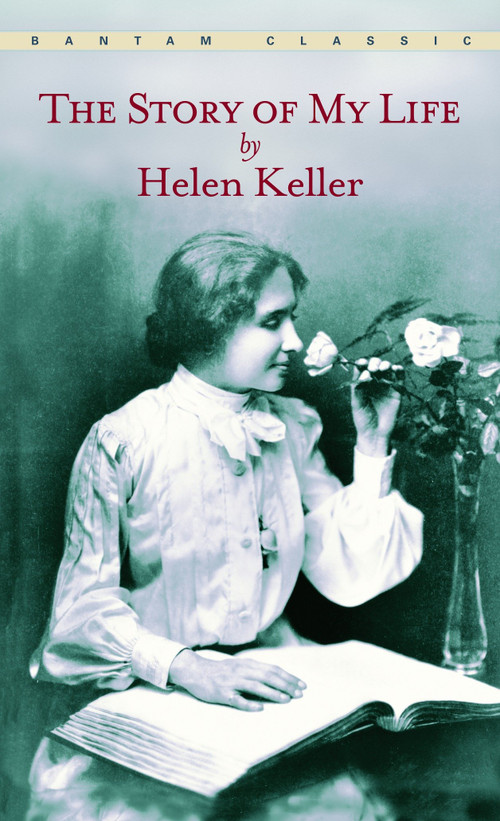 The Story of My Life - 9780553213874 by Helen Keller, 9780553213874