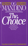 The Choice (A Surprising New Message of Hope) by Og Mandino, 9780553245769