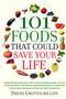 101 Foods That Could Save Your Life - 9780553384321 by David Grotto, 9780553384321