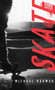 Skate by Michael Harmon, 9780553495102