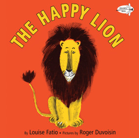 The Happy Lion - 9780553508505 by Louise Fatio, Roger Duvoisin, 9780553508505