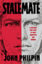 Stalemate (A Shocking True Story of Child Abduction and Murder) by John Philpin, 9780553762044