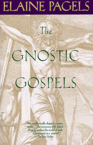 The Gnostic Gospels (National Book Award Winner) by Elaine Pagels, 9780679724537