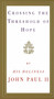 Crossing the Threshold of Hope by Pope John Paul II, 9780679765615