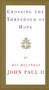 Crossing the Threshold of Hope by Pope John Paul II, 9780679765615