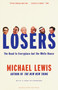 Losers (The Road to Everyplace but the White House) by Michael Lewis, 9780679768098