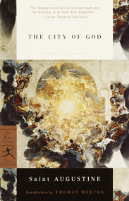 The City of God - 9780679783190 by St. Augustine, Marcus Dods, Thomas Merton, 9780679783190