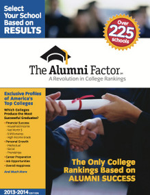 The Alumni Factor (A Revolution in College Rankings (2013-2014 Edition)) by The Alumni Factor, 9780985976521