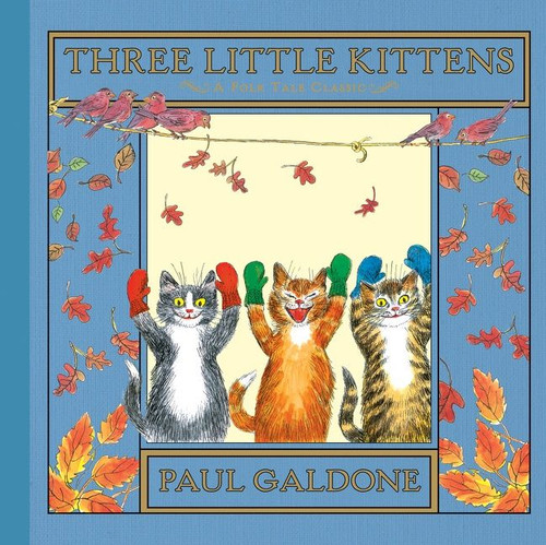 Three Little Kittens - 9780547575759 by Paul Galdone, Paul Galdone, 9780547575759