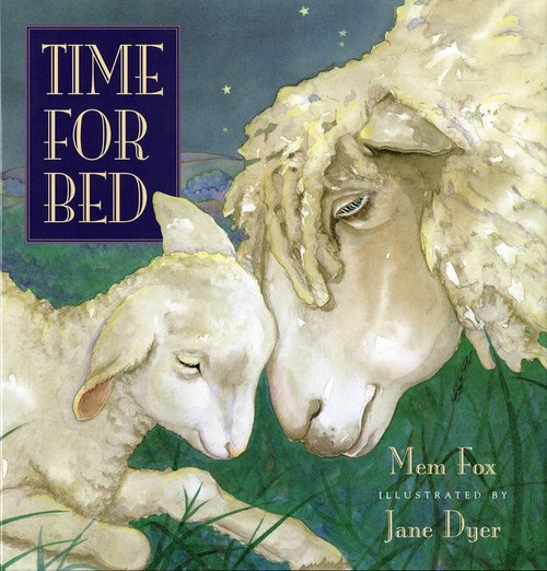 Time for Bed - 9780152881832 by Mem Fox, Jane Dyer, 9780152881832