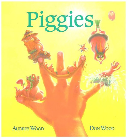 Piggies by Audrey Wood, Don Wood, Don Wood, 9780152002176