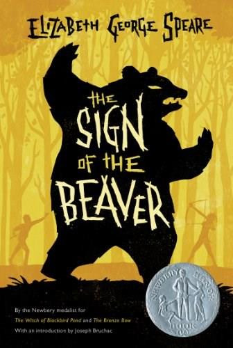 The Sign of the Beaver - 9780547577111 by Elizabeth George Speare, 9780547577111