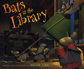 Bats at the Library - 9780544339200 by Brian Lies, 9780544339200