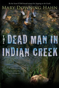 The Dead Man in Indian Creek - 9780547248806 by Mary Downing Hahn, 9780547248806