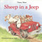SHEEP IN A JEEP - 9780395470305 by Margot Apple, Nancy E. Shaw, 9780395470305