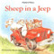 SHEEP IN A JEEP - 9780395470305 by Margot Apple, Nancy E. Shaw, 9780395470305