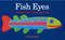 Fish Eyes (A Book You Can Count On) - 9780152280512 by Lois Ehlert, Lois Ehlert, 9780152280512