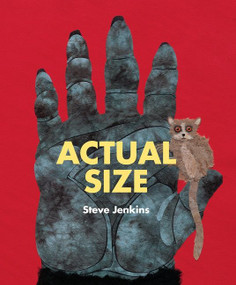 Actual Size - 9780547512914 by Steve Jenkins, Steve Jenkins, 9780547512914