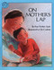 On Mother's Lap - 9780395629765 by Ann Herbert Scott, Glo Coalson, 9780395629765