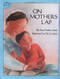 On Mother's Lap - 9780395629765 by Ann Herbert Scott, Glo Coalson, 9780395629765