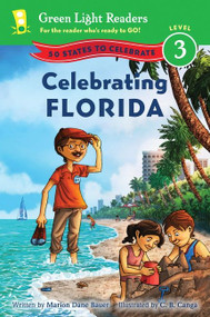Celebrating Florida (50 States to Celebrate) by Marion Dane Bauer, C.B. Canga, 9780547896984