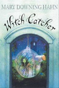 Witch Catcher by Mary Downing Hahn, 9780547577142